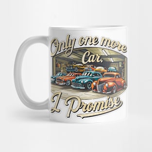 Only one more car, I promise! auto collection enthusiasts four Mug